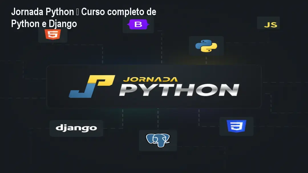Jornada Python – Curso completo de Python e Django