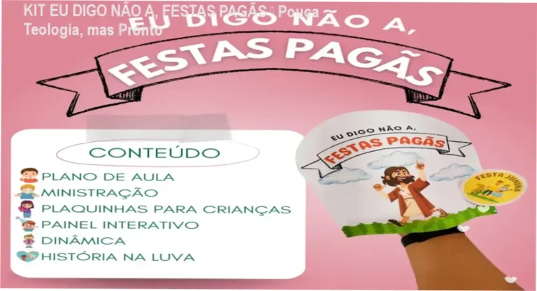 KIT EU DIGO NÃO A, FESTAS PAGÃS – cronograma de aula e carga horária para ensino infantil cristão