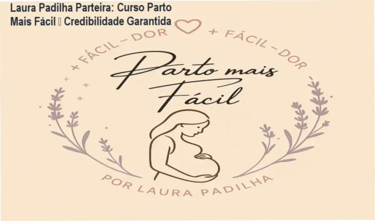 Laura Padilha – curso Parto Mais Fácil, custo-benefício incrível para gestantes