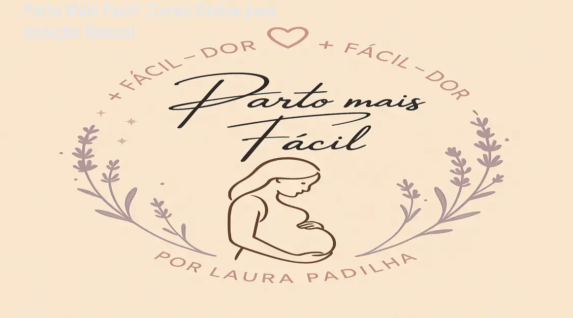 Parto Mais Fácil – Curso Online para Indução Natural