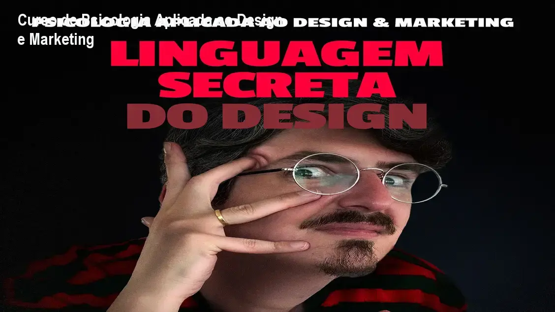 Curso de Psicologia Aplicada ao Design e Marketing