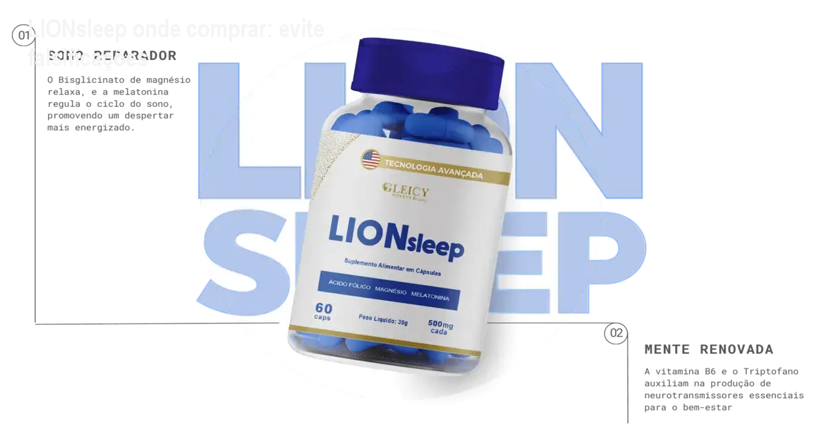 LIONsleep onde comprar: evite falsificações
