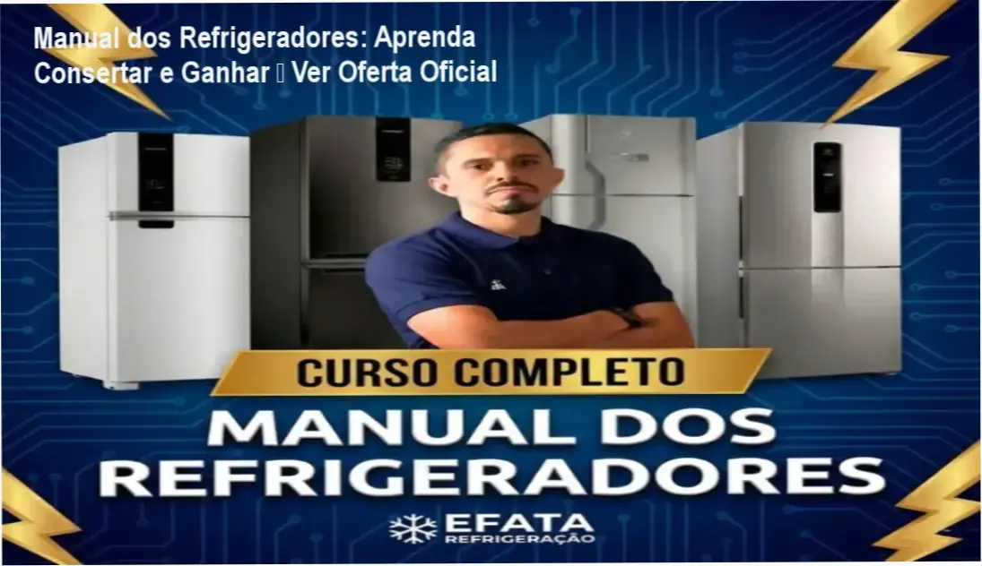 Capa do Curso Completo Manual dos Refrigeradores mostrando ferramentas e lucro ao consertar geladeiras