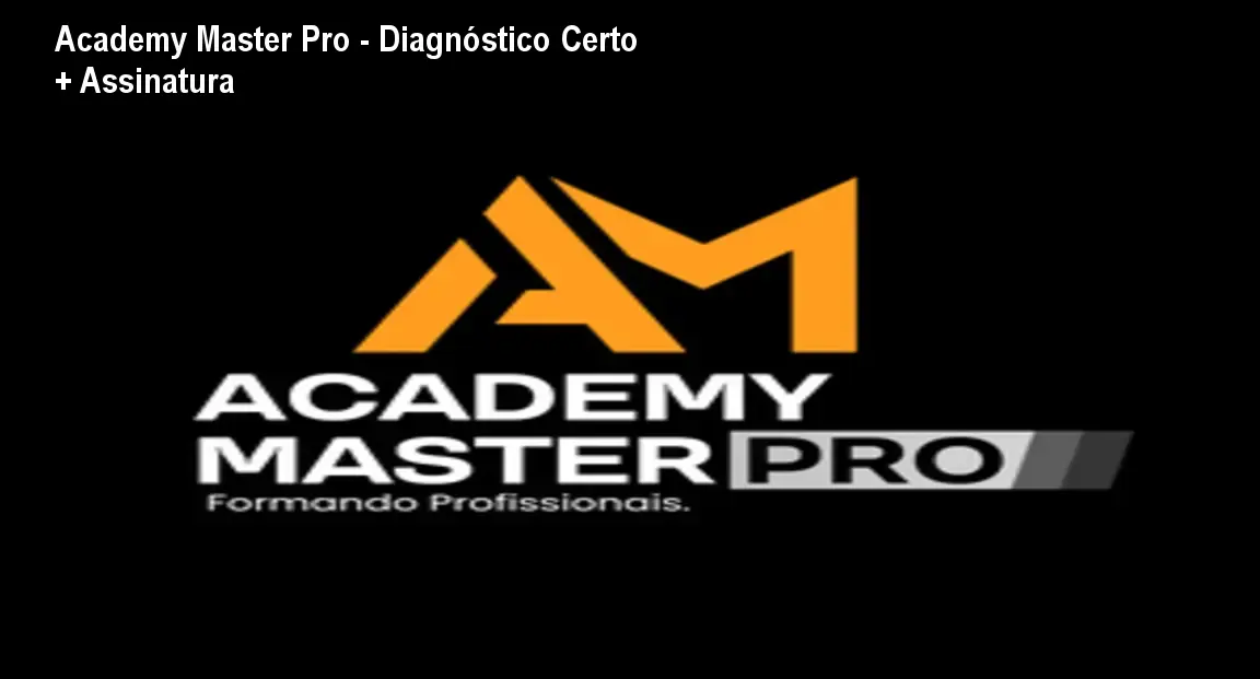 Academy Master Pro - Diagnóstico Certo + Assinatura