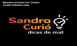 Matemática com Sandro Curió – Estrutura Completa de Módulos e Aulas