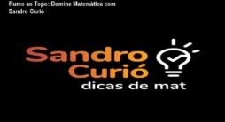 Rumo ao Topo: Domine Matemática com Sandro Curió