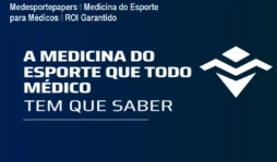 Medesportepapers – Medicina do Esporte para Médicos – ROI Garantido