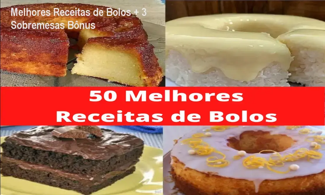 Melhores Receitas de Bolos bônus de 3 sobremesas exclusivas