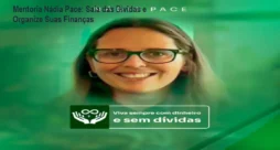 Mentoria Nádia Pace: Saia das Dívidas e Organize Suas Finanças