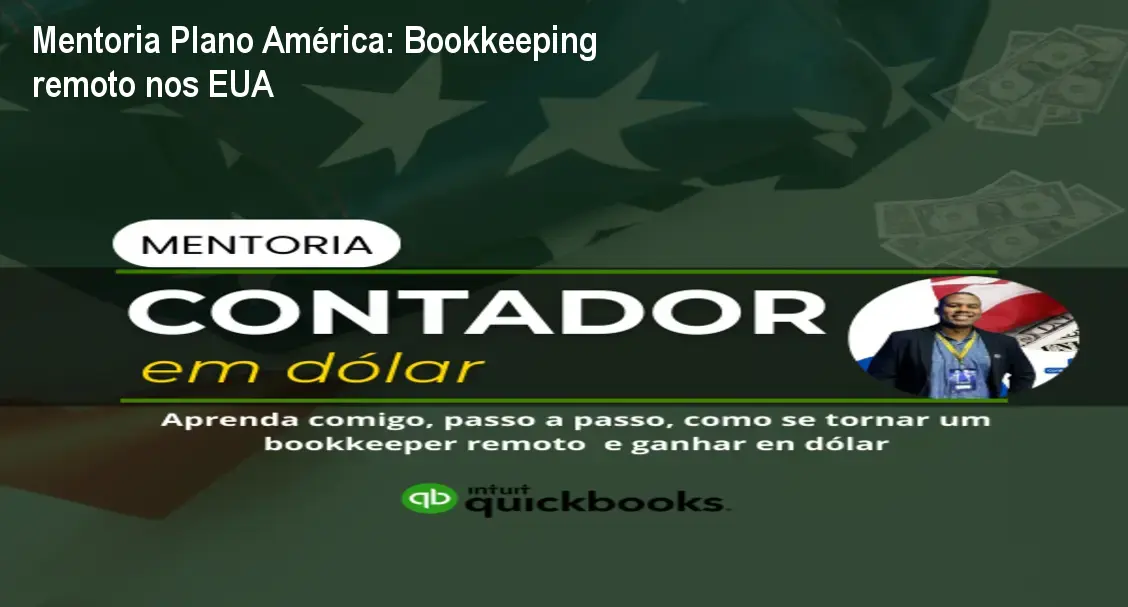 Mentoria Plano América: Bookkeeping remoto nos EUA