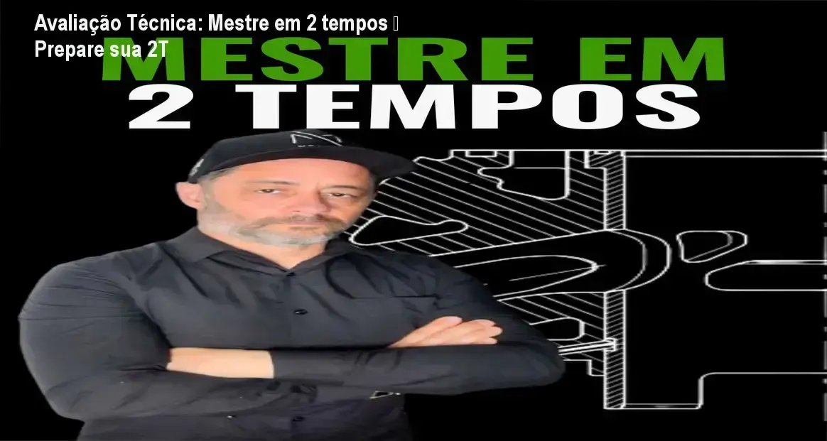Curso Mestre em 2 tempos – preparação avançada de motores 2T com física aplicada