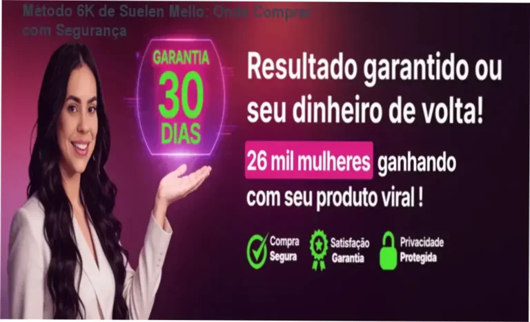 Método 6K de Suelen Mello – cupom de desconto exclusivo