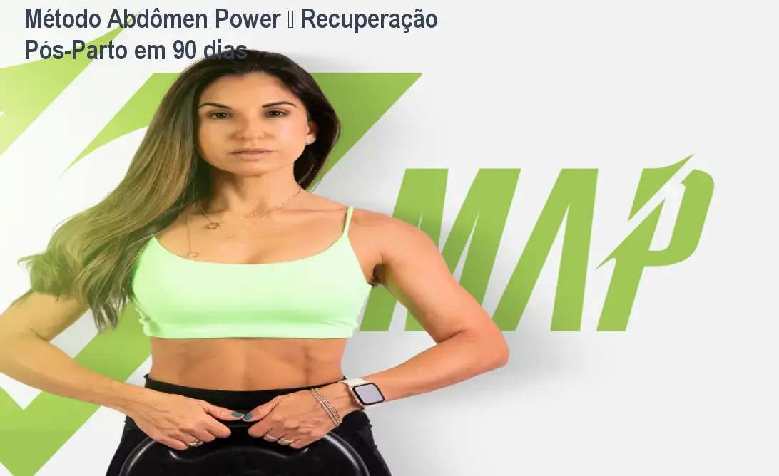 Método Abdômen Power – Recuperação Pós‑Parto em 90 dias