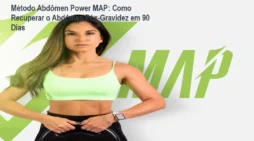 Método Abdômen Power MAP: Como Recuperar o Abdômen Pós‑Gravidez em 90 Dias