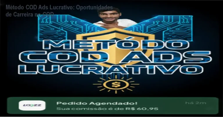 Método COD Ads Lucrativo de Ari dos Santos – carreira e aplicação prática no modelo COD