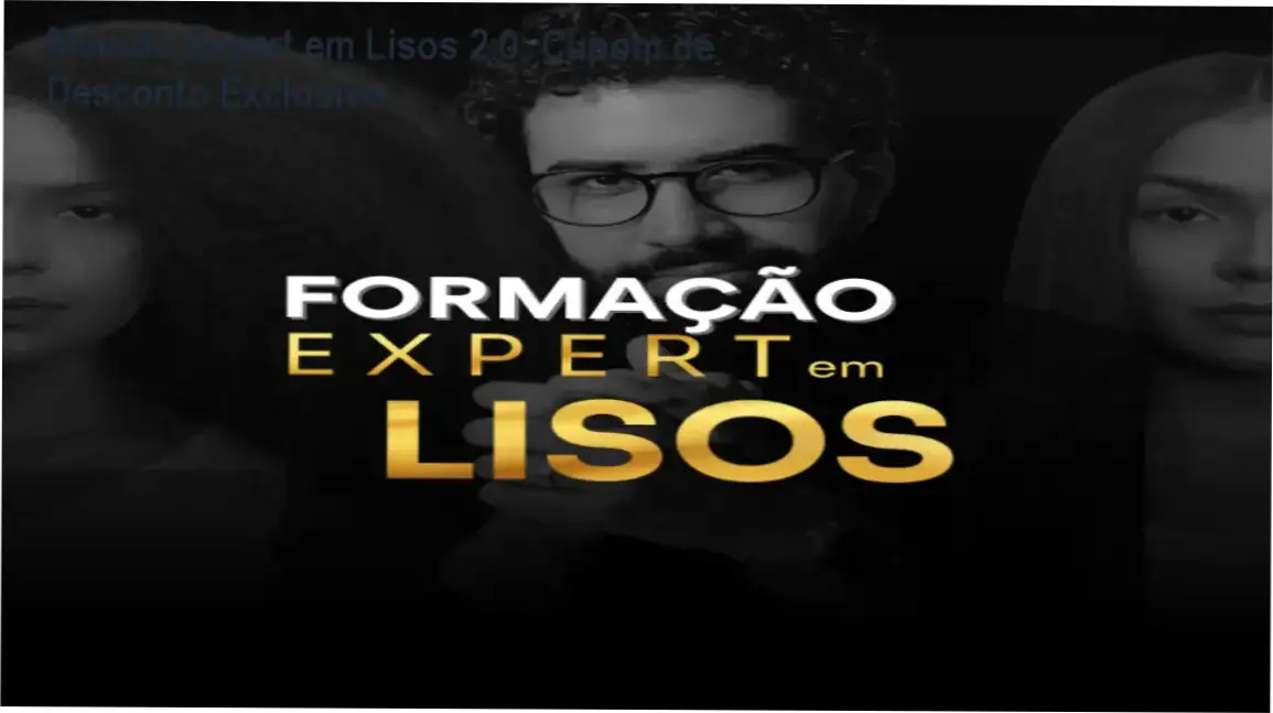 Método Expert em Lisos 2.0 Matheus Lucena credibilidade e confiança