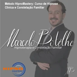 Método HipnoMastery: Curso de Hipnose Clínica e Constelação Familiar