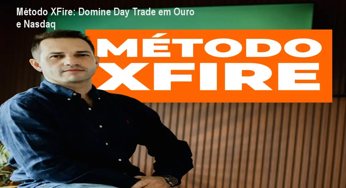Tela do curso Método XFire mostrando gráficos de ouro e Nasdaq e estratégias de day trade