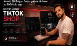 Método ZN Brique: Como ganhar dinheiro no TikTok do zero