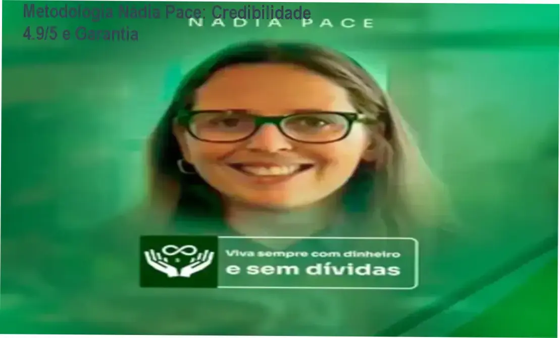 Metodologia Nádia Pace custo-benefício, investimento e valor entregue