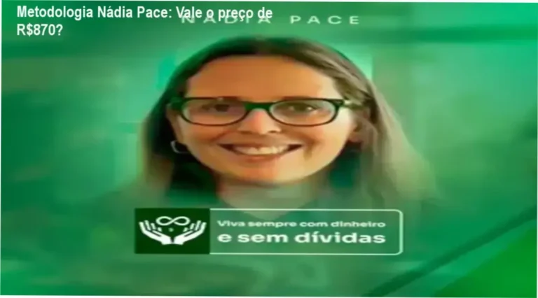 Metodologia Nádia Pace garantia de reembolso