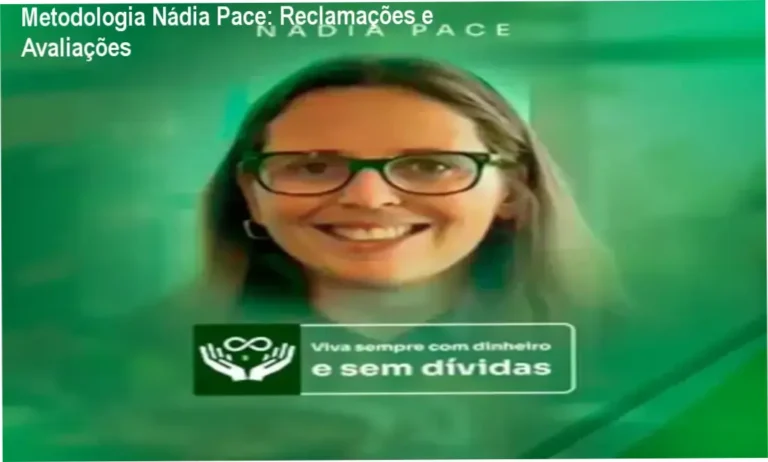 Metodologia Nádia Pace reclamações, avaliações e reputação