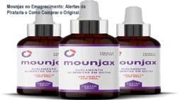 Mounjax no Emagrecimento: Alertas de Pirataria e Como Comprar o Original.