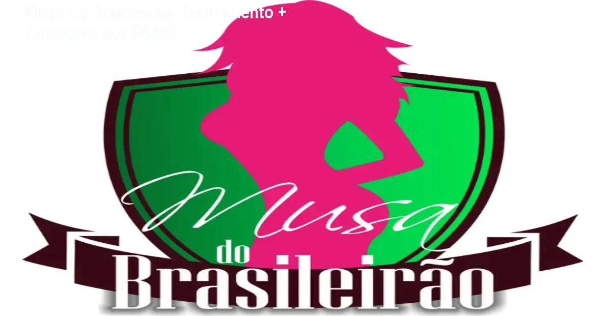 Musa do Brasileirão: Treinamento + Concurso por R$197