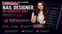 Nail Designer Pro 4.0 - Curso Completo de Unhas Profissionais