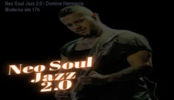 Neo Soul Jazz 2.0 – Domine Harmonia Moderna em 17h