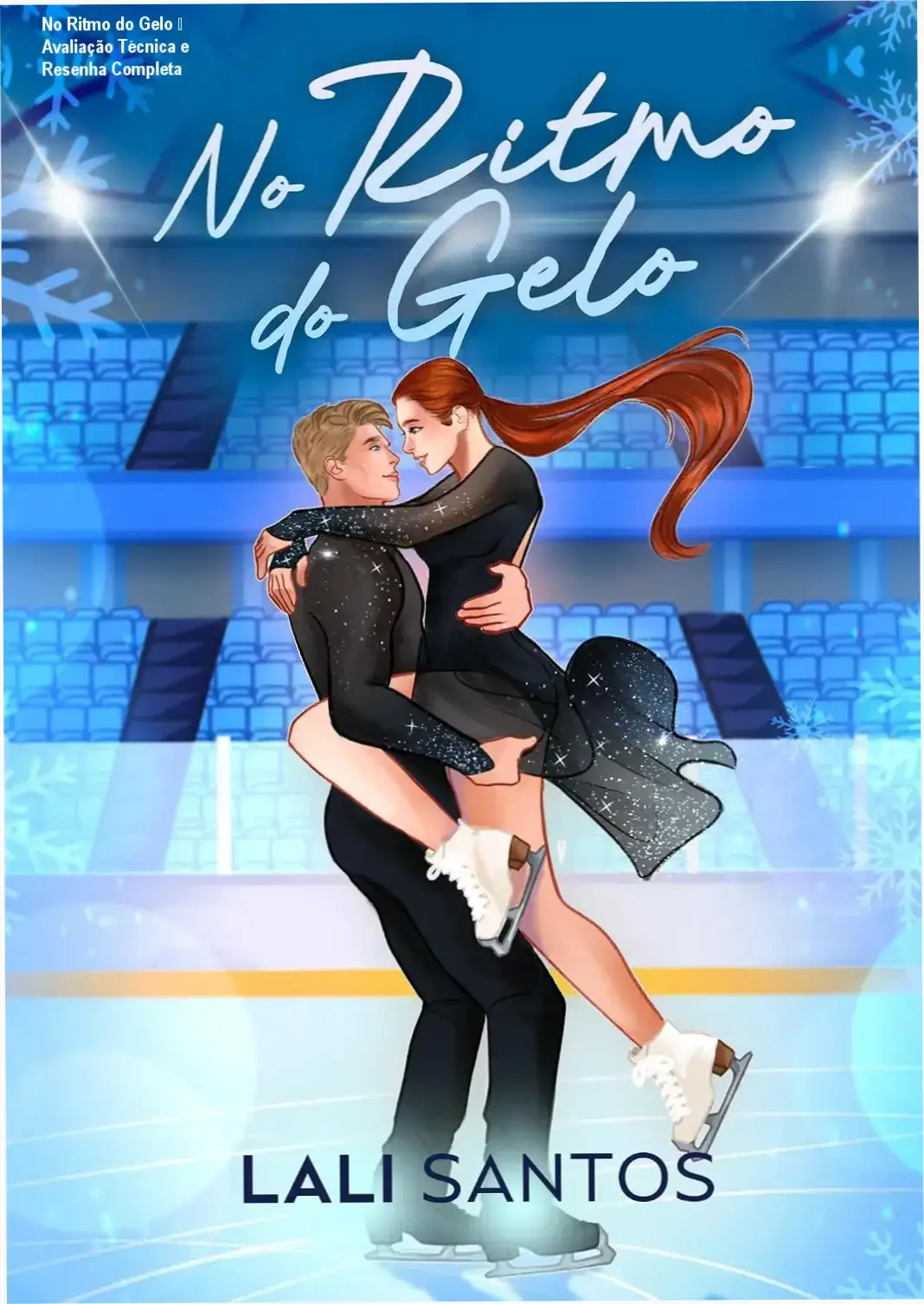 Capa do eBook No Ritmo do Gelo de Lali Santos mostrando a patinadora em gelo
