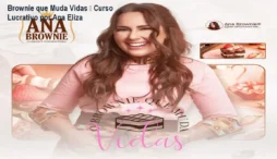Brownie que Muda Vidas – Curso Lucrativo por Ana Eliza