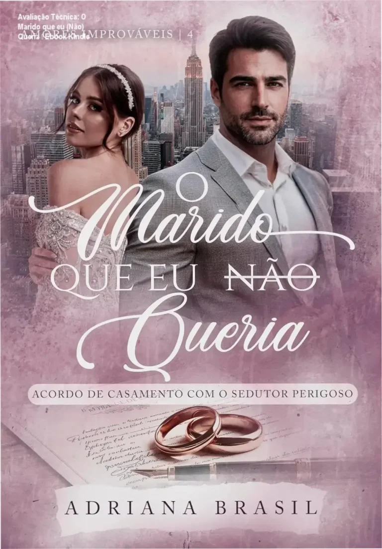 Capa do eBook O Marido que eu (Não) Queria – Romance de poder e paixão