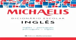 Michaelis Dicionário Escolar Inglês – Guia Definitivo de Idiomas