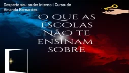 Desperte seu poder interno – Curso de Amanda Bernardes