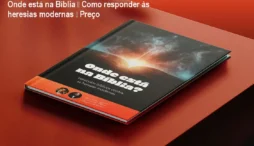 Onde está na Bíblia – Como responder às heresias modernas – Preço
