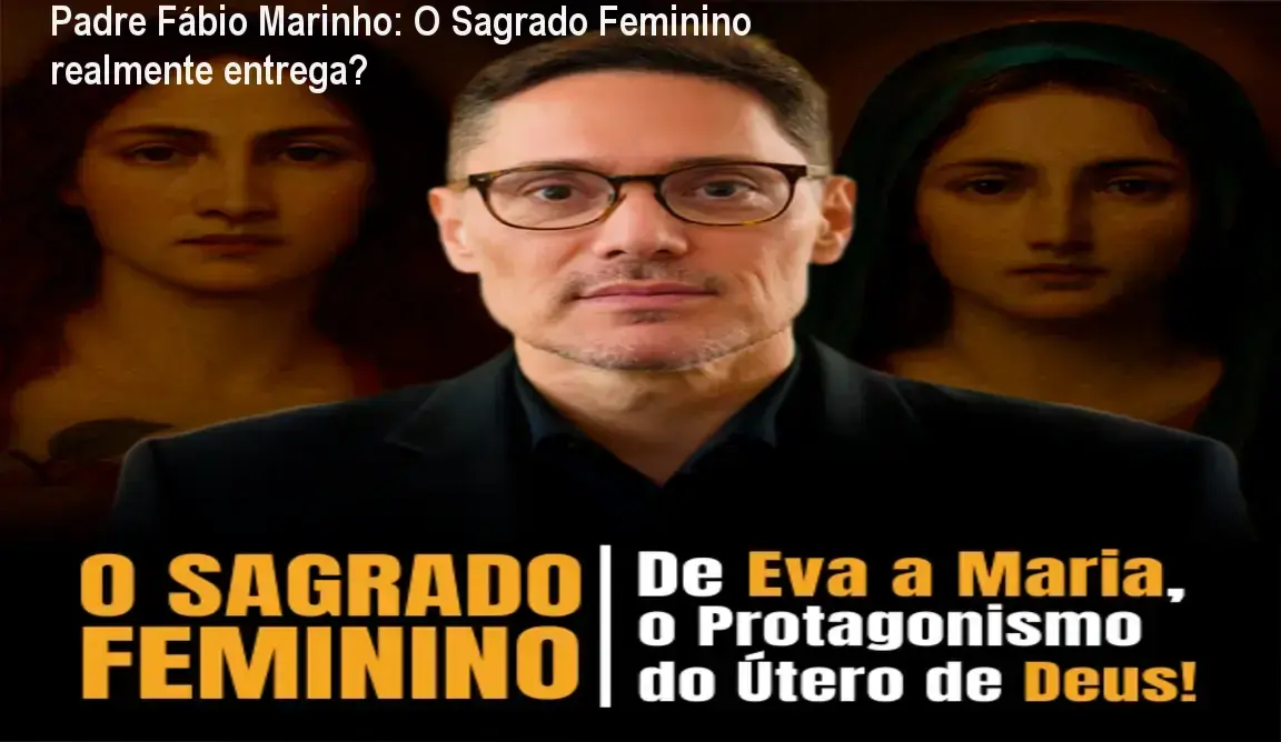 Imagem do Padre Fábio Marinho apresentando o curso O Sagrado Feminino com destaque para o conceito de protagonismo do útero de Deus