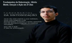 Fundamentos da Sintonização – Alinhe Mente, Emoção e Ação em 21 Dias