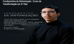 Fundamentos da Sintonização – Curso de Transformação em 21 Dias