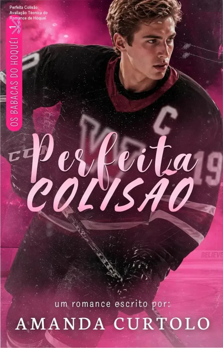 Capa do eBook Perfeita Colisão: romance proibido entre jogador de hóquei e tutora