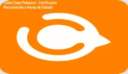 CyberClass Petaxxon: Certificação Reconhecida e Horas de Estudo