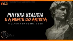 Pintura Realista Vol.2 – Lapidar Forma e Cor