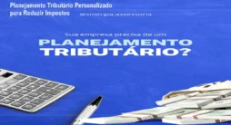 Planejamento Tributário Personalizado para Reduzir Impostos