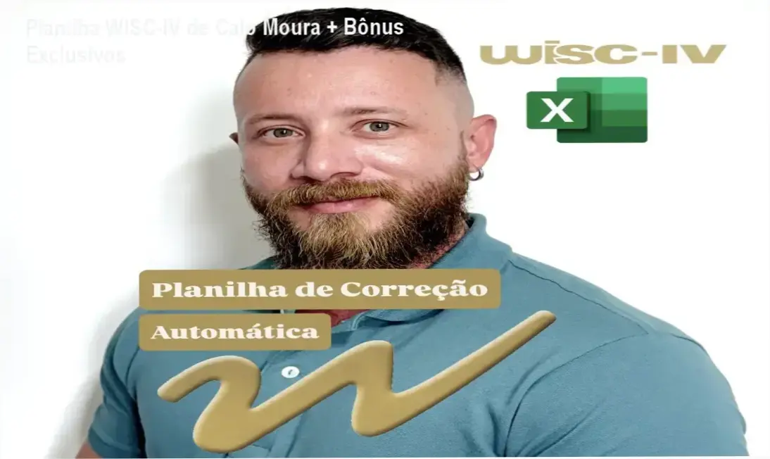 Planilha WISC‑IV de Caio Moura + bônus e materiais complementares para correção automática