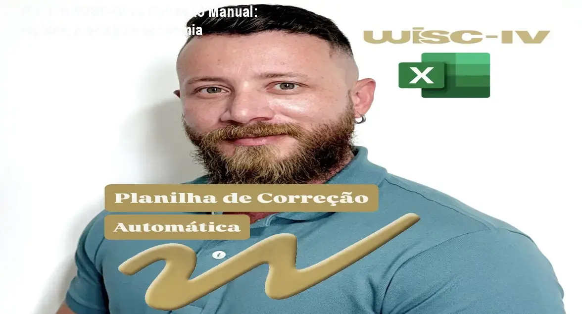 Planilha WISC‑IV exibindo abas de idade que corrigem o teste neuropsicológico em 1 minuto