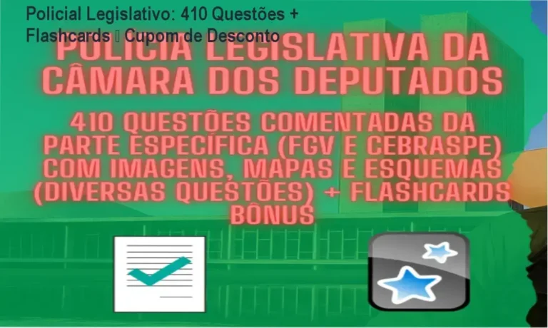Policial Legislativo da Câmara – oferta com cupom de desconto