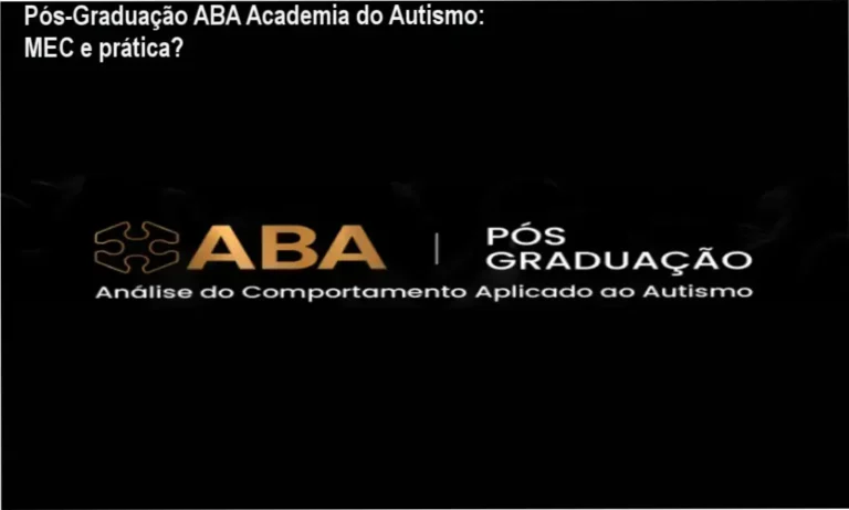 Pós-Graduação ABA Academia do Autismo – carga horária de 700h e cronograma intensivo