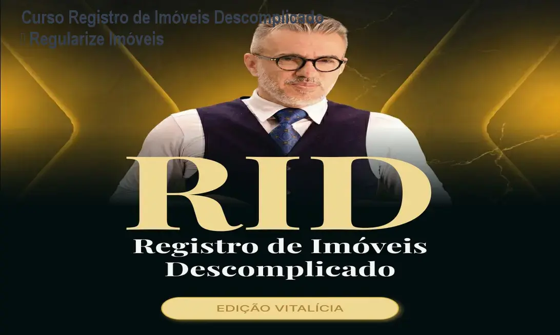 Curso Registro de Imóveis Descomplicado – Regularize Imóveis