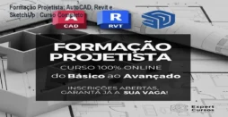 Formação Projetista: AutoCAD, Revit e SketchUp – Curso Completo