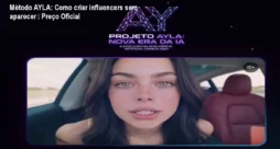 Método AYLA: Como criar influencers sem aparecer – Preço Oficial